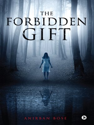 cover image of The Forbidden Gift